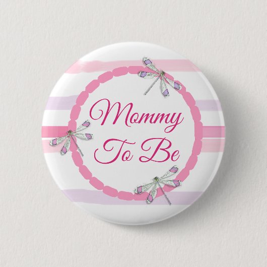 Pink Dragonfly Mommy wird Kinderdusche Button (Vorderseite)