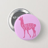 Pink Drama Llama Button (Vorne & Hinten)