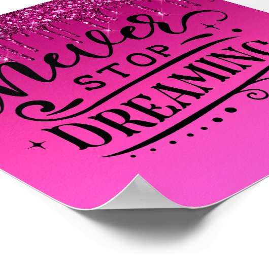 Pink Driving Glitzer Inspiration Zitat Poster (Ecke)