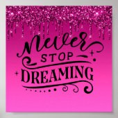 Pink Driving Glitzer Inspiration Zitat Poster (Vorne)