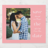 Pink Einzigartig Save the Date gestapelte Aufnahme Schaumweinetikett (Einzelnes Label)