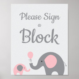 Pink Elephant Bitte unterschreiben Sie eine Blocks Poster