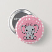 Pink Elephant Godmutter wird Babydusche Button (Vorne & Hinten)