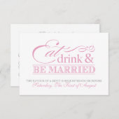 Pink essen Drink und Verheiratet Hochzeit RSVP (Vorne/Hinten)