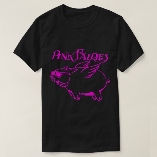 Pink Fairies Pigs Fly Classic T-Shirt (Design vorne)