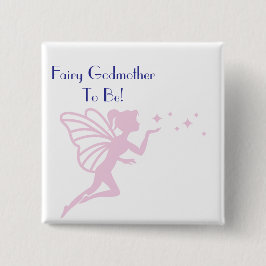 Pink Fairy Godmutter zu sein Button
