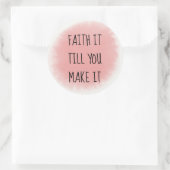 Pink Faith It Runder Aufkleber (Tasche)