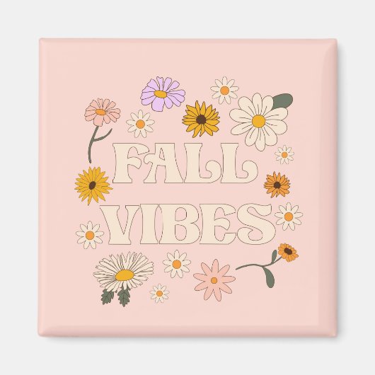 Pink Fall Vibes Magnet (Vorne)