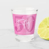 Pink Fifty 50th Fiftieth Birthday Party Gift Schnapsglas (Vorderseite)