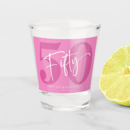 Pink Fifty 50th Fiftieth Birthday Party Gift Schnapsglas