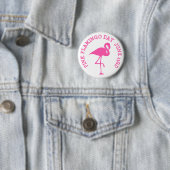 PINK FLAMINGO DAY JUNE 23. BUTTON (Beispiel)