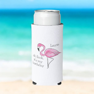 Pink Flamingo Oh Flock Es ist mein Geburtstag Cust Selters Dosenkühler