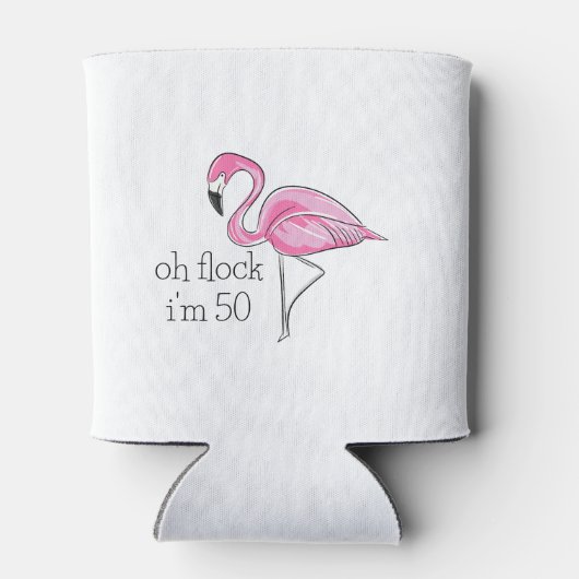 Pink Flamingo Oh Flock Ich bin 50 Dosenkühler (Rückseite)
