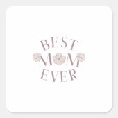 Pink Floral Beste Mama je Quadratischer Aufkleber (Vorderseite)