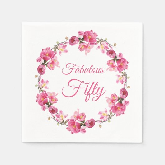 Pink Floral Fabulous 50 Geburtstag Serviette (Vorderseite)