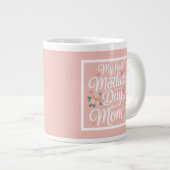 Pink Floral First Mother's Day Jumbo-Tasse (Vorderseite Rechts)