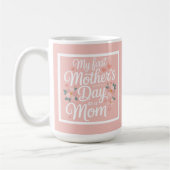 Pink Floral First Mother's Day  Kaffeetasse (Links)