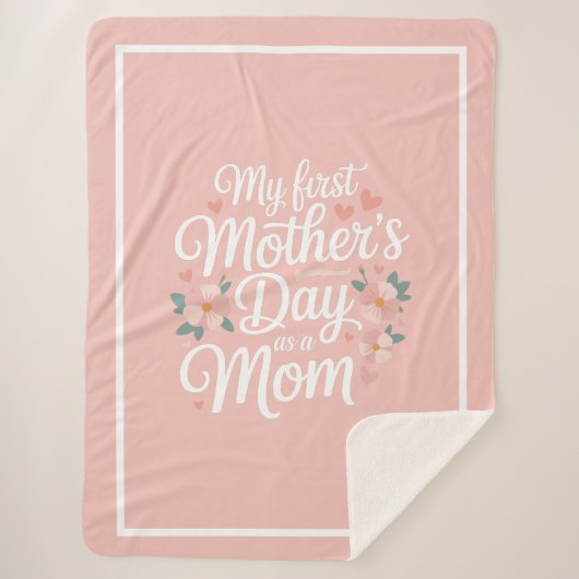  Pink Floral First Mother's Day  Sherpadecke (Vorderseite)