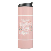 Pink Floral First Mother's Day  Thermosbecher (Nach links gedreht)