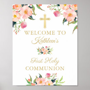 Pink Floral Girl First Holy Communion Welcome Sign Poster