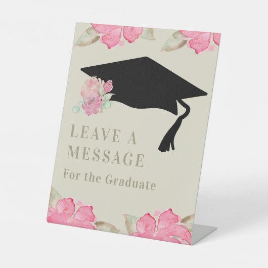 Pink Floral Graduation Party Verlasse eine Nachric Sockelschild (Vorderseite)