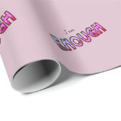 Pink floral I'm genug Typograph Digital Design Geschenkpapier (Rolleneckpunkt)