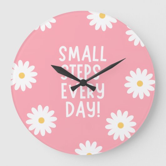 Pink Floral Inspiration – Small Steps Every Day Große Wanduhr (Vorderseite)