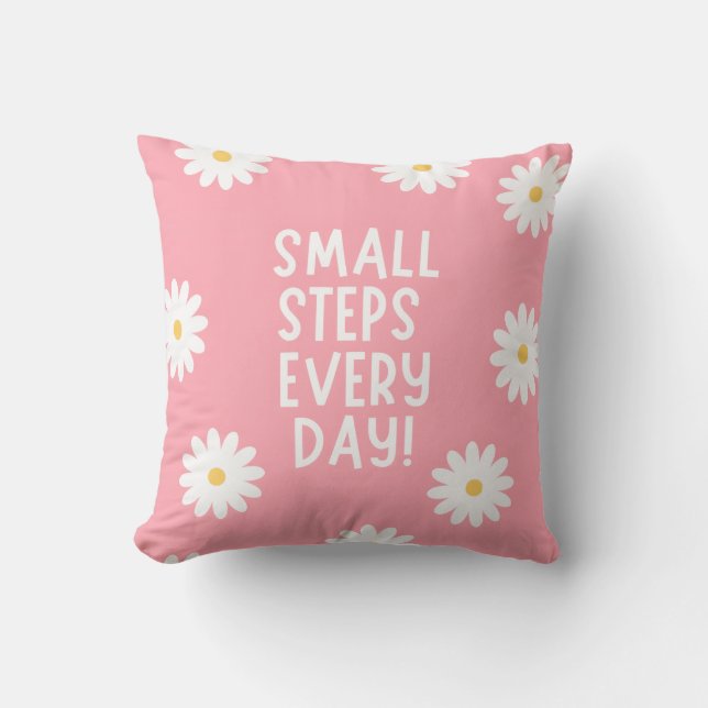 Pink Floral Inspiration – Small Steps Every Day Kissen (Vorderseite)