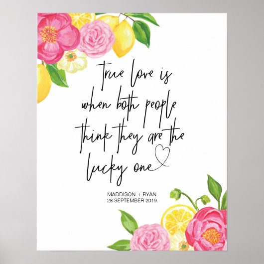 Pink Floral Lemon Wedding True Love Willkommen Poster (Vorne)