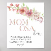 Pink Floral Momosa Bar Sign Poster (Vorne)