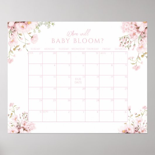 Pink Floral When Will Baby Girl Bloom Callendar Poster (Vorne)