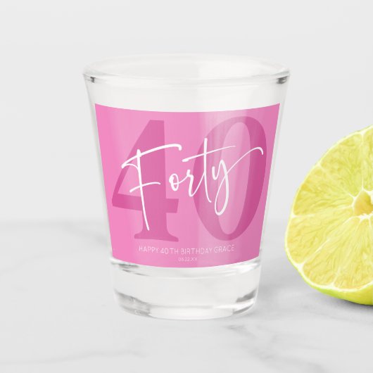 Pink Forty 40th Fortieth Birthday Party Gift Schnapsglas (Vorderseite)