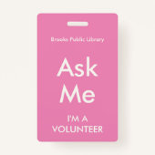 Pink Frag Me Abzeichen für Freiwillige Ausweis (Rückseite)