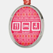 Pink Funny Shopaholic Eat Sleep Shop Award Silbernes Ornament (Links)