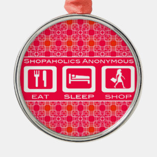 Pink Funny Shopaholic Eat Sleep Shop Award Silbernes Ornament