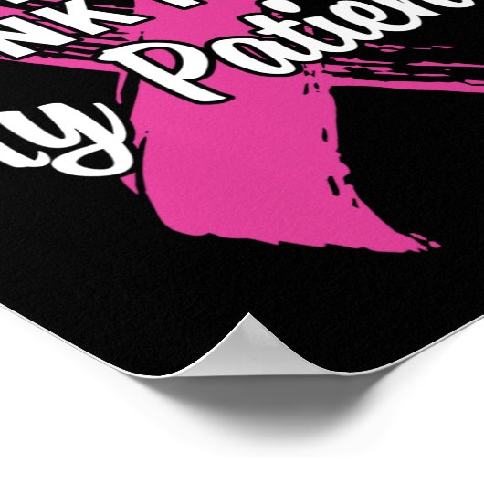 Pink für meine Patienten Brustkrebs-Bewusstsein Poster (Ecke)