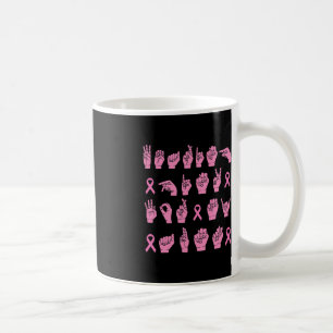 Pink für meine Tante Gebärdensprache Breast Canc t Kaffeetasse