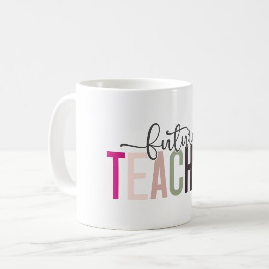 Pink Future Teacher Geschenk Kaffeetasse (Vorderseite Links)