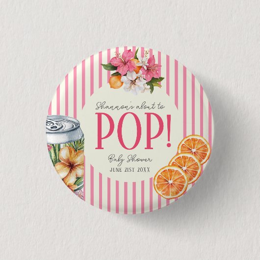 Pink gestreifte Citrus POP Baby Shower Button (Vorderseite)