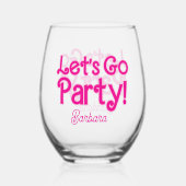 Pink Girly Let's Go Party Bach Bash Weinglas Ohne Stiel (Rückseite)