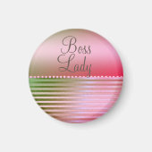 Pink Glam Boss Lady Magnet (Vorne)