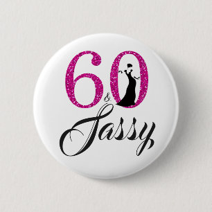 Pink Glitzer 60 und Sassy Birthday Party Button