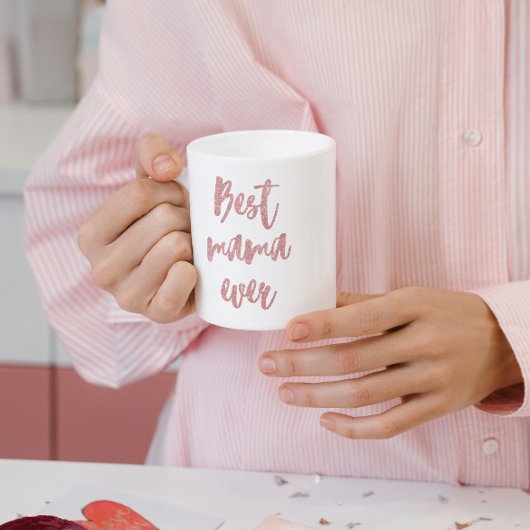 Pink Glitzer Calligraphy Best Mama Ever Kaffeetasse
