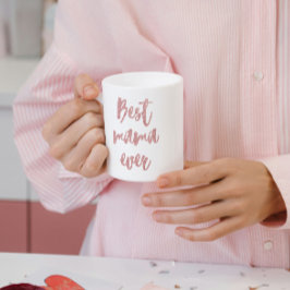 Pink Glitzer Calligraphy Best Mama Ever Kaffeetasse