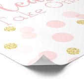 Pink Gold Confetti Baby Dusche ein Zeichen nehmen Poster (Ecke)