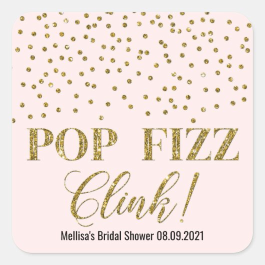 Pink Gold Confetti Pop Fizz Clink Brautparty Quadratischer Aufkleber (Vorderseite)