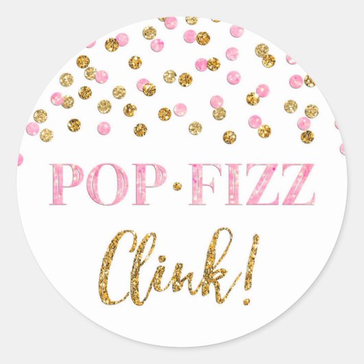 Pink Gold Confetti Pop Fizz Clink Brautparty Runder Aufkleber (Vorderseite)