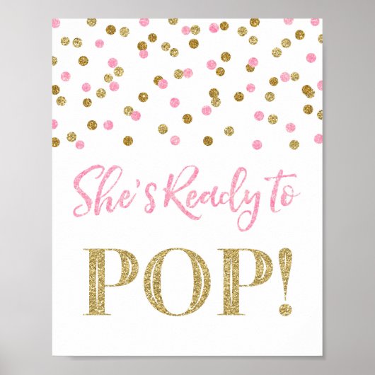 Pink Gold Confetti Sie ist bereit zum Pop Untersch Poster (Vorne)