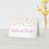 Pink Gold Confetti Welcome Back Card Karte (Gelbe Blume)