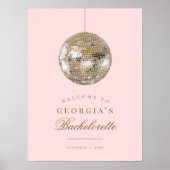 Pink Gold Disco Ball Bacheloretto Begrüßung Poster (Vorne)